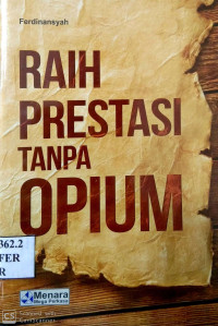 Image of Raih Prestasi tanpa Opium