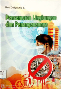 Image of Pencemaran Lingkungan dan Penanganannya