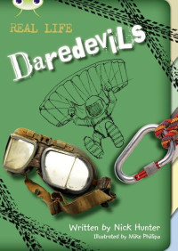 Image of Real Life: Daredevils