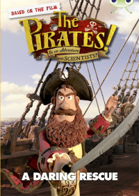 Image of The Pirates in an Adventure with Scientist! : a daring rescue