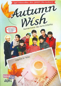 Image of Autumn Wish:Karena Hanya Ada Kamu Di Hatiku