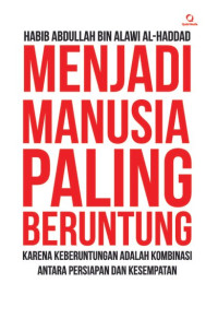 Image of Menjadi Manusia Paling Beruntung