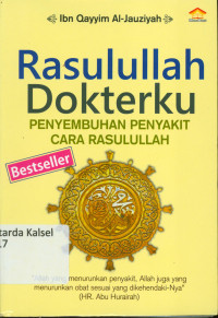 Image of Rasulullah Dokterku Penyembuh Penyakit Cara Rasulullah