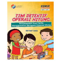 Image of Tim Detektif Operasi Hitung:Penyelesaian Soal Cerita Menggunakan Beragam Operasi Hitung