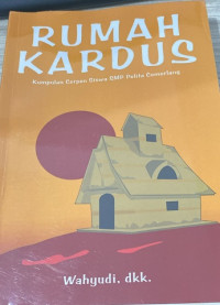 Image of Rumah Kardus: kumpulan cerpen siswa SMP Pelita Cemerlang