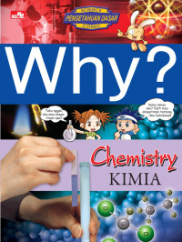 Image of Why? Chemistry = Kimia