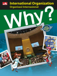 Image of Why? International Organization = Organisasi Internasional