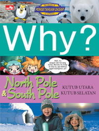 Image of Why? North Pole & South Pole = Kutub Utara Kutub Selatan