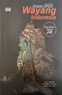 Image of Ensiklopedia Wayang Indonesia : edisi revisi aksara J-K