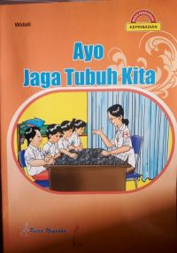 Image of Ayo Jaga Tubuh Kita