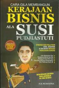 Image of Cara Gila Membangun Kerjaan Bisnis Ala Susi Pudjiastuti