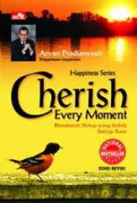 Image of Cherish Every Moment:Menikmati Hidup Yang Indah Setiap Saat