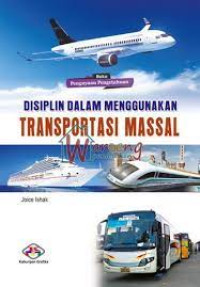 Image of Disiplin Dalam Menggunakan Transportasi Massal