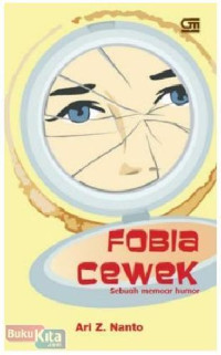 Image of Fobia Cewek:Sebuah Memoar Humor