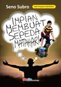 Image of Impian Membuat Sepeda Matahari
