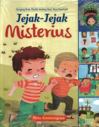 Image of Jejak-Jejak Misterius:Dongeng Anak Muslim Tentang Ayat-Ayat Kauniyah