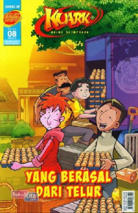 Image of Komik Sains Kuark Kelas Olimpiade Level III Edisi 08 Tahun X: Yang Berasal Dari Telur