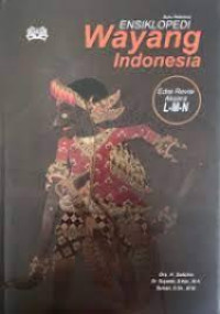 Image of Ensiklopedia Wayang Indonesia : edisi revisi aksara L-M-N