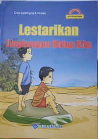 Image of Lestarikan Lingkungan Hidup Kita
