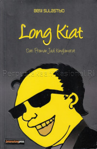 Image of Long Kiat:Dari Preman Jadi Konglomerat