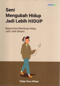 Image of Seni Mengubah Hidup jadi Lebih Hidup