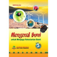 Image of Mengenal Bumi Untuk Menjaga Kelestarian Bumi Seri 3