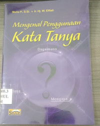 Image of Mengenal Penggunaan Kata Tanya