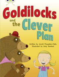 Image of Goldilocks and the Clever Plan