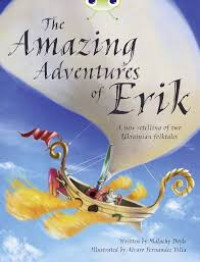 Image of The Amazing adventures of Erik: a new retelling of two ukrainian folktales