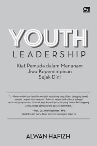 Image of Youth Leadership: Kiat Pemuda dalam Menanam Jiwa Kepemimpinan Sejak Dini
